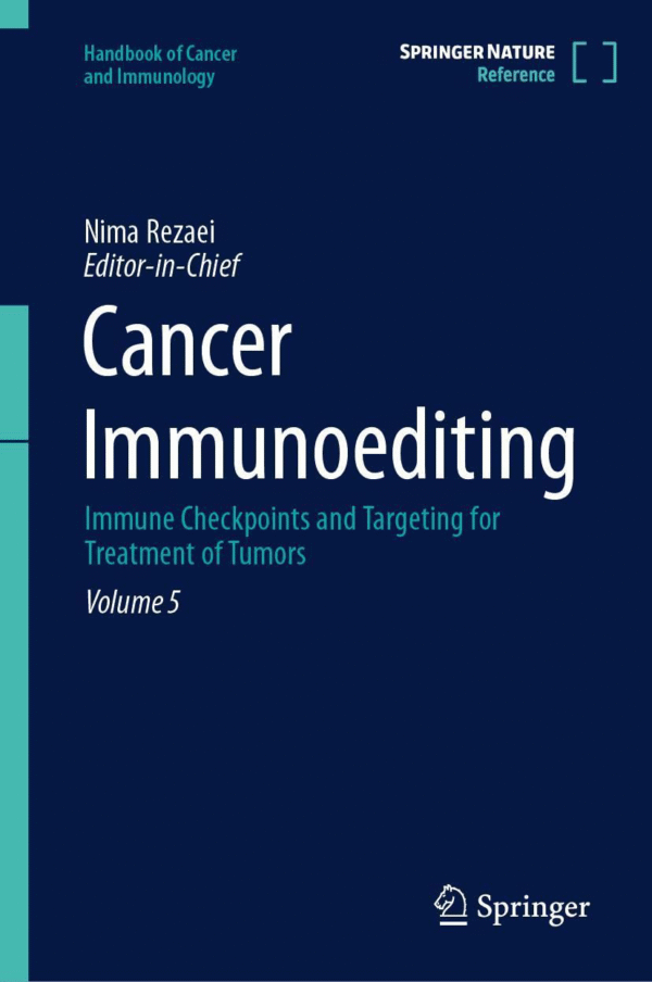 Cancer Immunoediting: Immune Checkpoints and Targeting for Treatment of Tumors (Handbook of Cancer and Immunology, 5